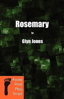 Rosemary by Jones, Glyn Idris
