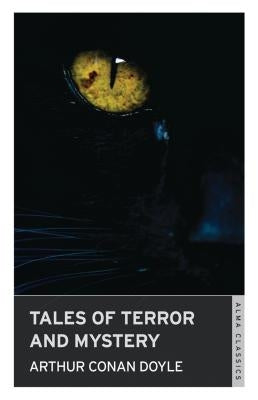 Tales of Terror and Mystery by Doyle, Arthur Conan