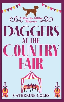 Daggers at the Country Fair by Coles, Catherine
