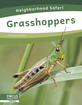 Grasshoppers by Rains, Dalton
