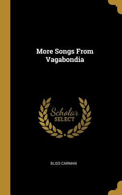 More Songs From Vagabondia by Carman, Bliss