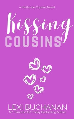 Kissing Cousins by Buchanan, Lexi