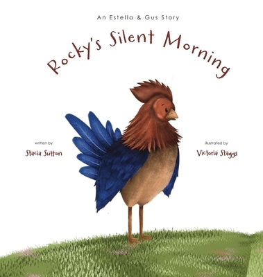Rocky's Silent Morning: An Estella & Gus Story by Sutton, Stacia