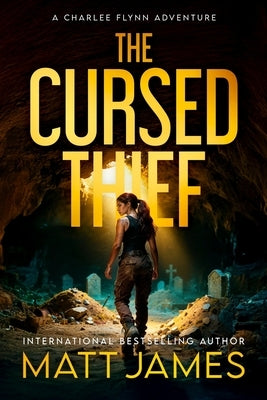 The Cursed Thief by Slater, James