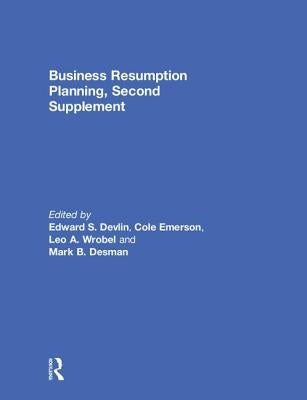 Business Resumption Planning, Second Supplement by Devlin, Edward S.