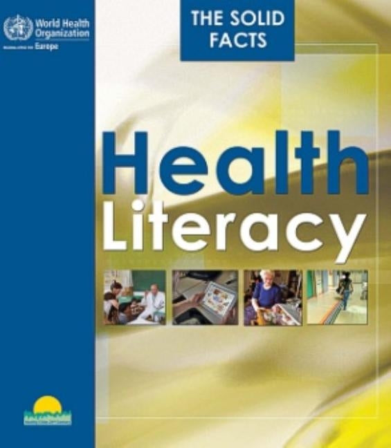 Health Literacy: The Solid Facts by Centers of Disease Control