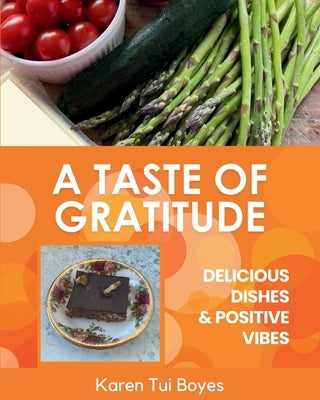A Taste of Gratitude by Boyes
