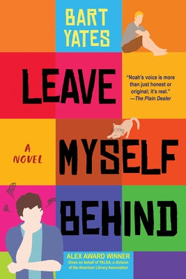 Leave Myself Behind by Yates, Bart