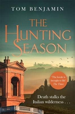 The Hunting Season by Benjamin, Tom