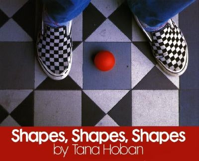 Shapes, Shapes, Shapes by Hoban, Tana
