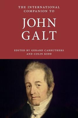 International Companion to John Galt by Carruthers, Gerard