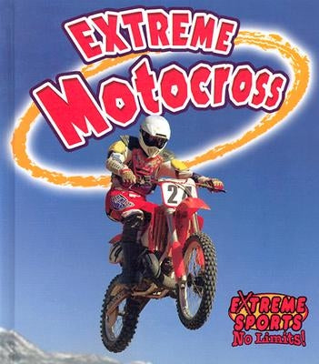 Extreme Motocross by Kalman, Bobbie