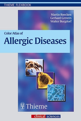 Color Atlas of Allergic Diseases by Röcken, Martin