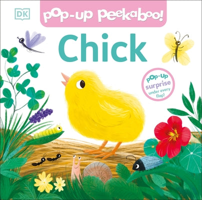 Pop-Up Peekaboo! Chick by DK
