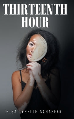 Thirteenth Hour by Schaefer, Gina Lynelle