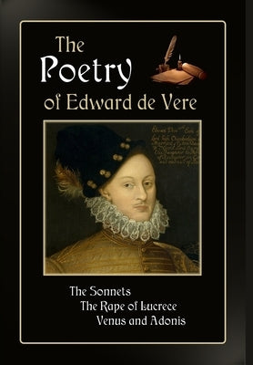 The Poetry of Edward de Vere by de Vere, Edward