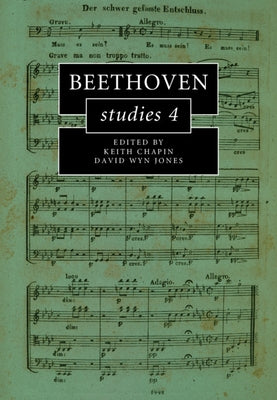 Beethoven Studies 4 by Chapin, Keith