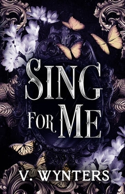 Sing For Me: A sapphic re-imagining by Wynters, V.