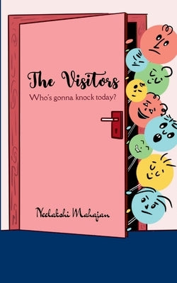 The Visitors Who's gonna knock today? by Mahajan, Neelakshi