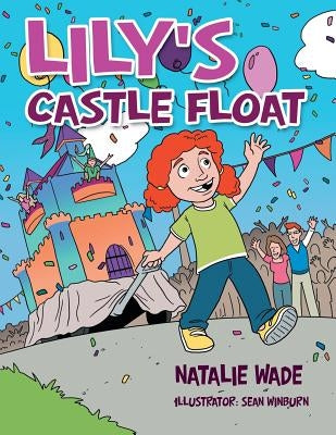 Lily's Castle Float by Wade, Natalie