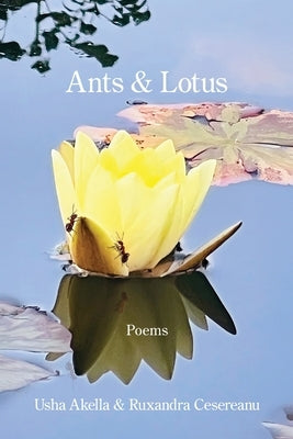 Ants and Lotus by Cesereanu, Ruxandra