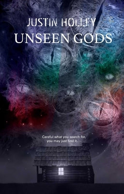 Unseen Gods by Holley, Justin