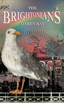 The Brightonians by Kay, Daren