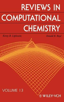 Reviews in Computational Chemistry, Volume 13 by Lipkowitz, Kenny B.