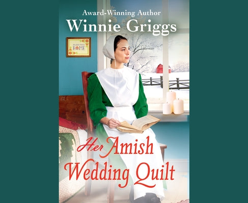 Her Amish Wedding Quilt: Volume 1 by Griggs, Winnie