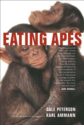 Eating Apes: Volume 6 by Peterson, Dale