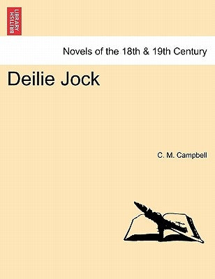 Deilie Jock by Campbell, C. M.