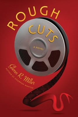 Rough Cuts by Miller, Glenn R.