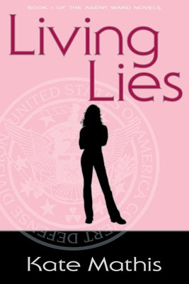 Living Lies by Mathis, Kate