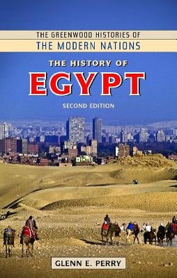 The History of Egypt by Perry, Glenn E.