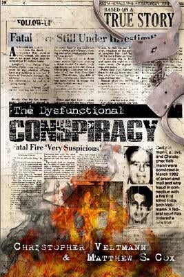 The Dysfunctional Conspiracy by Veltmann, Christopher