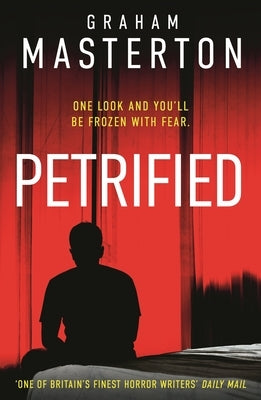 Petrified by Masterton, Graham