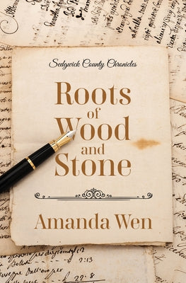 Roots of Wood and Stone by Wen, Amanda