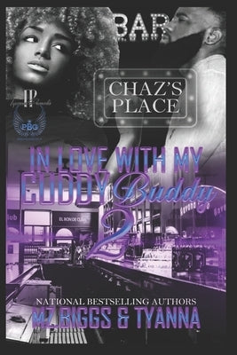 In Love With My Cuddy Buddy 2 by Biggs, Mz