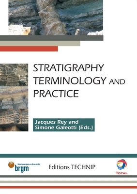 Stratigraphy. Terminology and Practice by Rey, Jacques