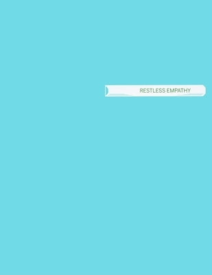 Restless Empathy by Jacobson, Heidi Zuckerman