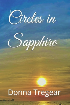 Circles in Sapphire by Tregear, Donna