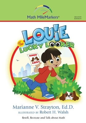 Louie the Lucky Looker: A math-infused book about the concept of division by Walsh, Richard H.