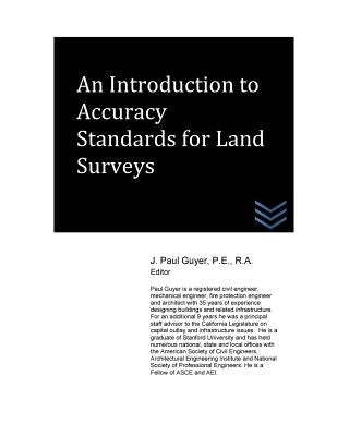 An Introduction to Accuracy Standards for Land Surveys by Guyer, J. Paul