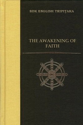The Awakening of Faith by Hakeda, Yoshito S.