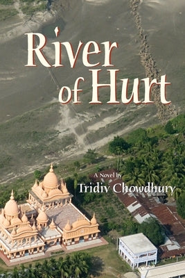 River of Hurt by Hazarika, Sage Akash