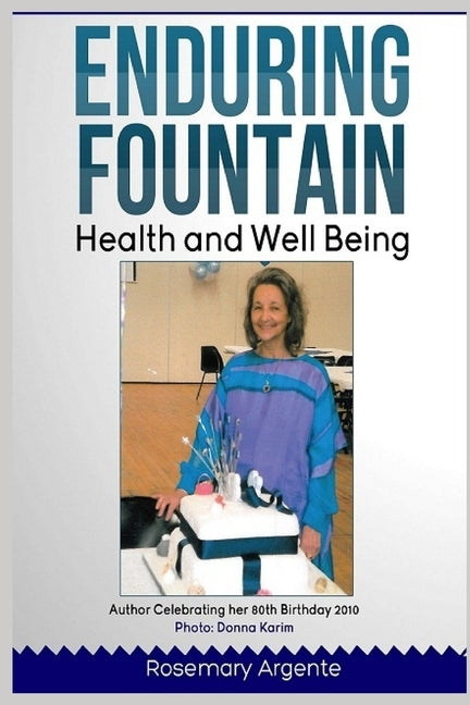 Enduring Fountain - Health and Well-being, Second edition by Hunter, Pam