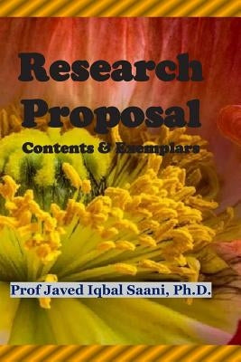 Research Proposals: Contents & Exemplars by Iqbal Saani, Javed