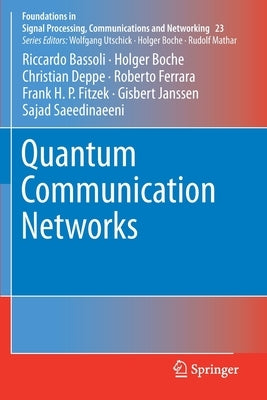 Quantum Communication Networks by Bassoli, Riccardo