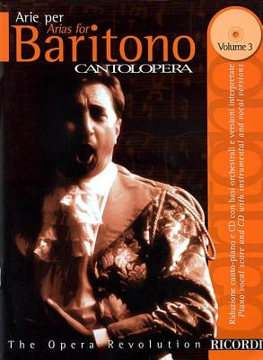 Cantolopera: Arias for Baritone - Volume 3: Cantolopera Collection by Hal Leonard Corp