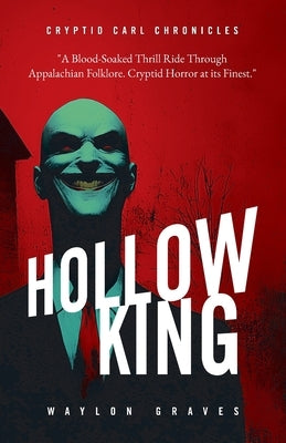 Hollow King by Graves, Waylon